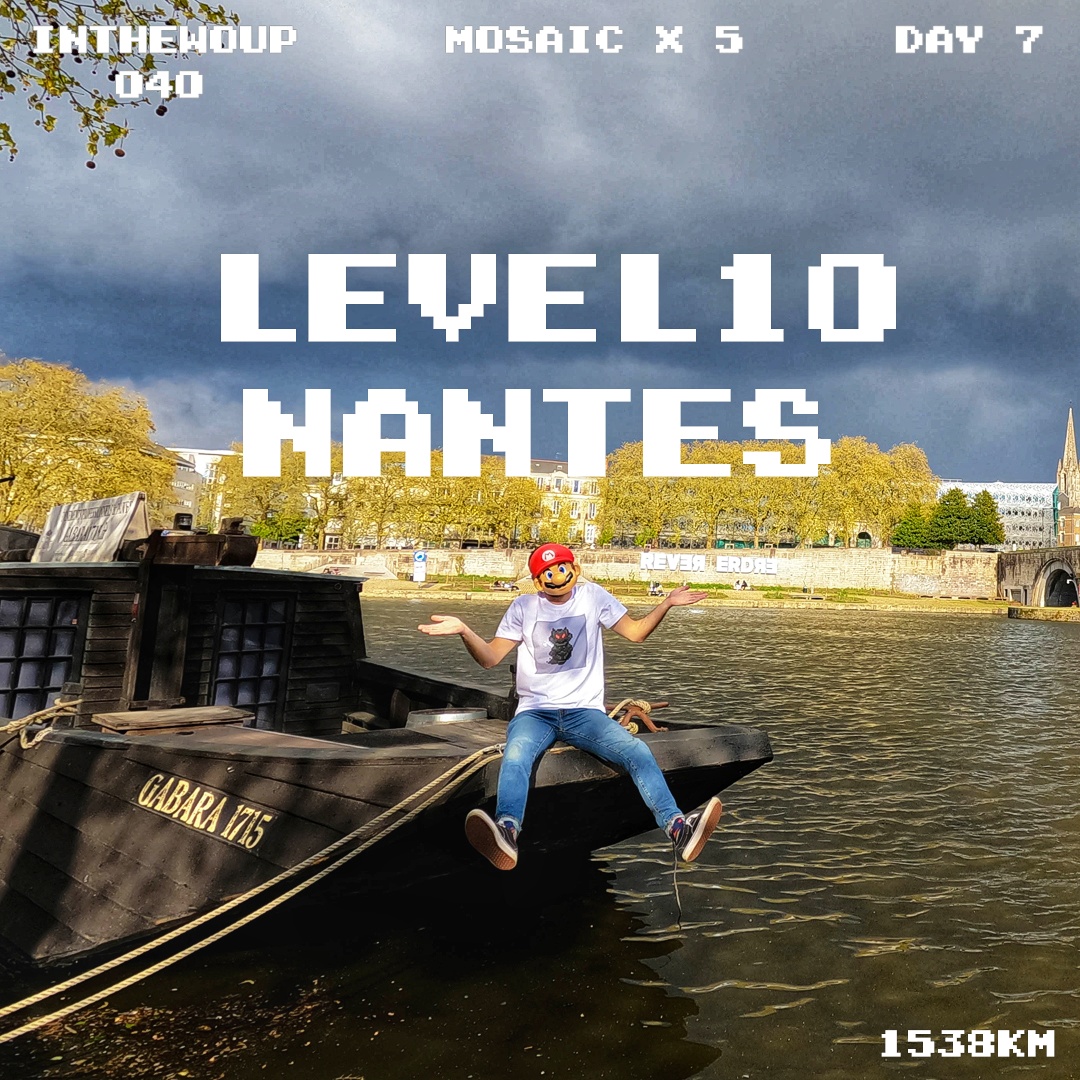 level 10_NANTES_IN THE WOUP